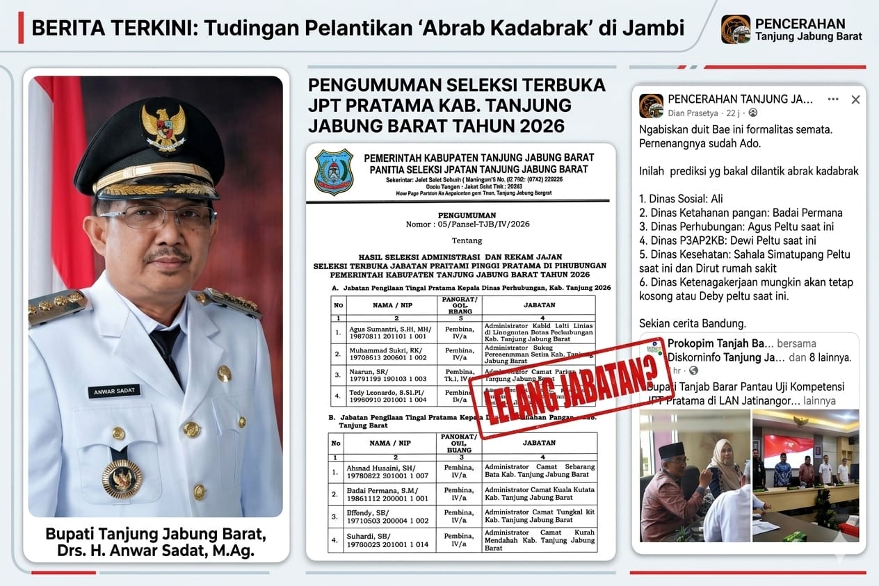 Viral Daftar ‘Pemenang’ JPT, Transparansi Pemkab Tanjab Barat Dipertanyakan