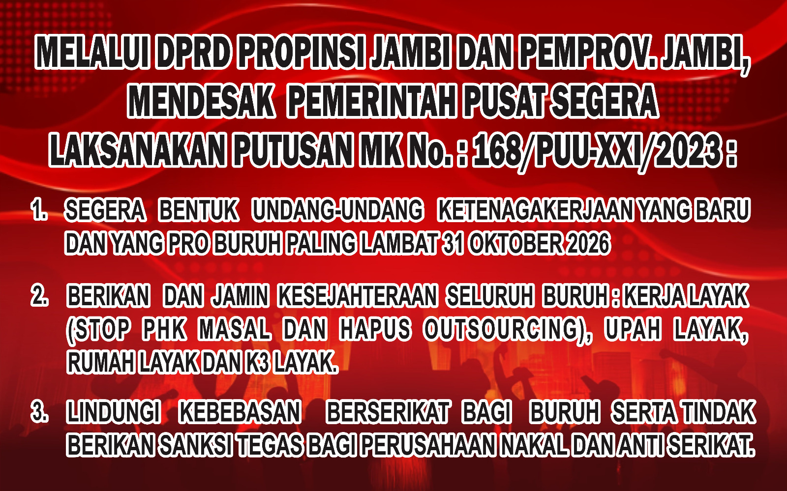 “Martabat Pekerja Tak Bisa Ditawar”, Kata Adv. Masta Aritonang, S.H. Saat Pimpin Long March Federasi Serikat Buruh Kerakyatan di Kota Jambi