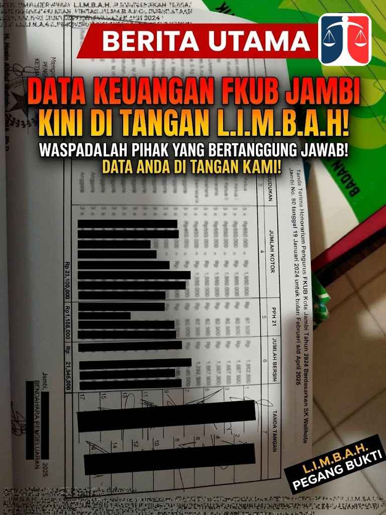 SKANDAL DANA HIBAH FKUB KOTA JAMBI: Saat Almarhum “Bangkit” Menandatangani SPJ, L.I.M.B.A.H Siap Seret Pelaku ke Meja Hukum